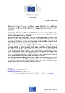 EUROPEAN COMMISSION  STATEMENT Brussels, 7 April[removed]Commissioner Neven Mimica pays tribute to Malcolm