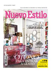 Magazine: Nuevo Estilo | Date: October 2014 | Project: Penthouse Hard Turm Park  www.nuevo-estilo.es NÚM. 439 OCTUBRE,95 € (CANARIAS 3,10 €)