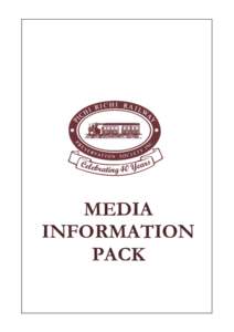 MEDIA INFORMATION PACK 	
  