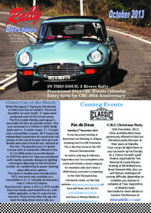The official Organ of the Classic Rally Club Inc. (Affiliated with CAMS) IN THIS ISSUE 2011 Targa Tasmania
