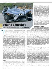 MODEL EVALUATION  Polaris Slingshot aka “The Batmobile”  “I