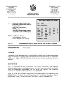 Closing Welfare to Work Program Files in CARES, Operations Memo 04-17