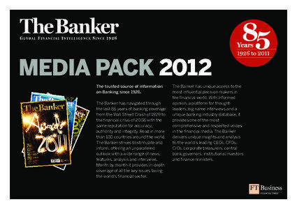 MEDIA PACK 2012 The trusted source of information on Banking since 1926.