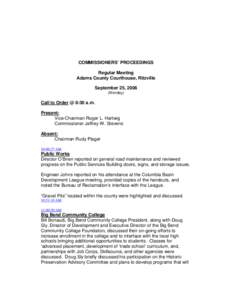 COMMISSIONERS’ PROCEEDINGS Regular Meeting Adams County Courthouse, Ritzville September 25, 2006 (Monday)