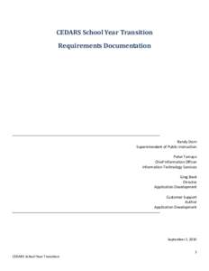 CEDARS School Year Transition Requirements Documentation Randy Dorn Superintendent of Public Instruction Peter Tamayo