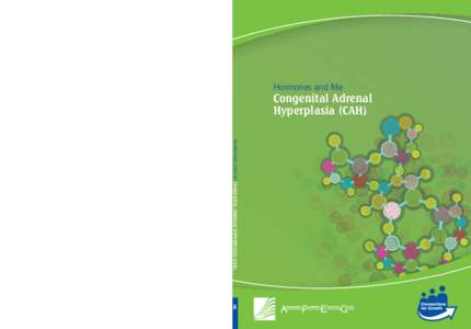 Hormones and Me  Congenital Adrenal Hyperplasia (CAH) Hormones and Me