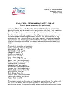 CONTACT: Denise Hedrick Education Alliance[removed]OR IMMEDIATE RELEASE:  RENO YOUTH LEADERSHIPCLASS SET TO BEGIN