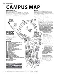 COLLEGE OVERVIEW  CAMPUS MAP How to get to UCC  Easy I-5 access. Take exit 129.
