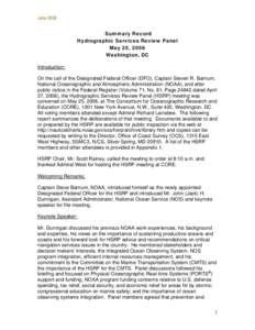 June 2006 Summary Record Hydrographic Services Review Panel May 25, 2006 Washington, DC Introduction:
