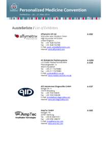 PerMediCon – März. + 21. März 2014, Köln Ausstellerliste / List of Exhibitors Affymetrix UK Ltd. Wycombe Lane, Wooburn Green