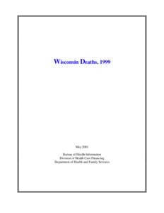 Demography / Statistics / Actuarial science / Epidemiology / Death / International Statistical Classification of Diseases and Related Health Problems / Mortality Medical Data System / ICD-10 / Mortality rate / Medicine / Health / Population