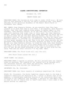 402  ALASKA CONSTITUTIONAL CONVENTION November 30, 1955 TWENTY-THIRD DAY PRESIDENT EGAN: The Convention will come to order (9:00 a.m.). We have