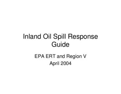 Inland Oil Spill Response Guide