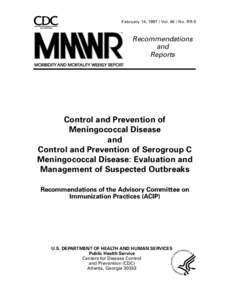 Vaccination / Meningococcal disease / Meningococcal vaccine / NmVac4-A/C/Y/W-135 / Neisseria meningitidis / Meningitis / Neisseria / Vaccination schedule / Asplenia / Vaccines / Bacteria / Medicine