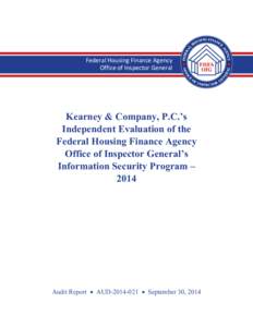 Federal Housing Finance Agency Office of Inspector General Kearney & Company, P.C.’s Independent Evaluation of the Federal Housing Finance Agency