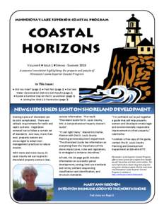 Minnesota’s Lake Superior Coastal Program  Coastal Horizons VOLUME 4 ● ISSUE 1 ● SPRING ‐ SUMMER 2010 A seasonal newsletter highlighting the projects and people of 