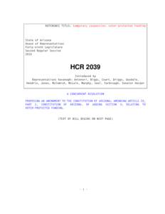 REFERENCE TITLE: temporary suspension; voter-protected funding  State of Arizona House of Representatives Forty-ninth Legislature Second Regular Session