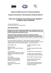 National & NSW Councils for Intellectual Disability Australian Association of Developmental Disability Medicine THE PLACE OF PEOPLE WITH INTELLECTUAL DISABILITY IN MENTAL HEALTH REFORM As amended, March 2011