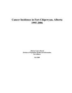 Cancer Incidence in Fort Chipewyan, Alberta[removed]