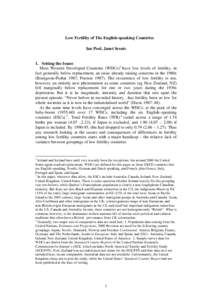 Low Fertility of The English-speaking Countries Ian Pool, Janet Sceats 1. Setting the Issues Most Western Developed Countries (WDCs) 1 have low levels of fertility, in fact generally below replacement, an issue already r