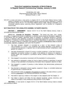 Sixty-first Legislative Assembly of North Dakota In Regular Session Commencing Tuesday, January 6, 2009 HOUSE BILL NO[removed]Representatives Kreidt, Pollert, Weisz, Wieland) (Senators Fischer, J. Lee)