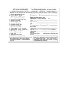 APPLICATION TO JOIN 2375 North Street, Beaumont TX[removed]The African Violet Society of America, Inc. www.avsa.org
