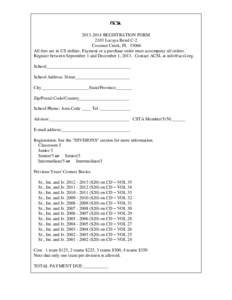 ACSL[removed]REGISTRATION FORM 2103 Lucaya Bend C-2 Coconut Creek, FL[removed]All fees are in US dollars. Payment or a purchase order must accompany all orders. Register between September 1 and December 1, 2013. Contact 