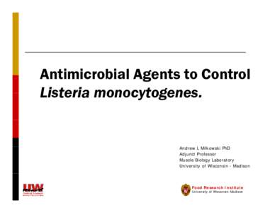 Microbiology / Gram-positive bacteria / Listeria / Listeriaceae / Sodium diacetate / University of Wisconsin–Madison / Antimicrobial / Sodium bicarbonate / Sodium acetate / Chemistry / Sodium compounds / Acetates