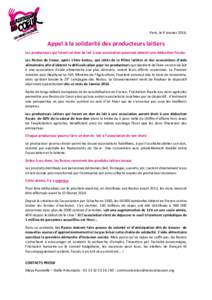 Paris, le 9 Janvier 2014,  Appel à la solidarité des producteurs laitiers Les producteurs qui feront un don de lait à une association pourront obtenir une déduction fiscale. Les Restos du Coeur, après s’être batt