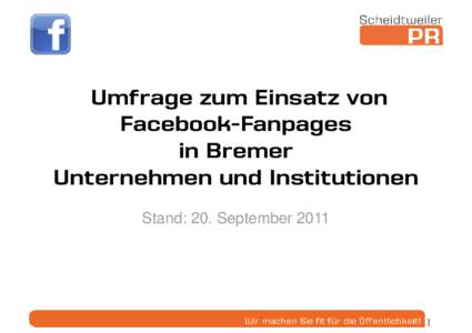 SPR Umfrage zum Einsatz von Facebook in Bremer Unternehmen