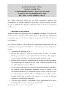 BANK OF PAPUA NEW GUINEA POSITION DESCRIPTION ANALYST, SAVINGS AND LOAN SOCIETIES UNIT (SLSU) BANKING SUPERVISION DEPARTMENT (BSD) FINANCIAL SYSTEM STABILITY GROUP