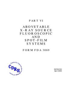 PART VI  ABOVETABLE X-RAY SOURCE FLUOROSCOPIC AND