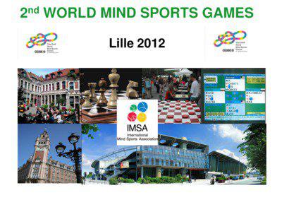 2nd WORLD MIND SPORTS GAMES Lille 2012