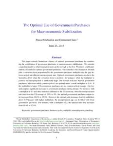 The Optimal Use of Government Purchases for Macroeconomic Stabilization Pascal Michaillat and Emmanuel Saez ∗ June 23, 2015  Abstract