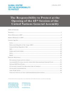 4 October[removed]The Responsibility to Protect at the Opening of the 68th Session of the United Nations General Assembly Table of Contents