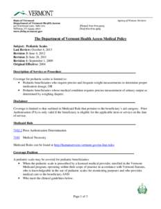 State of Vermont Department of Vermont Health Access 312 Hurricane Lane, Suite 201 Williston, VT[removed]www.dvha.vermont.gov