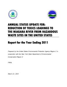 2011 Annual Status Update for Reduction Of Toxics Loadings to the Niagara River from Hazardous Waste Sites in the United States - March 2012