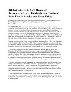 Bill Introduced in U.S. House of Representatives to Establish New National Park Unit in Blackstone River Valley Legislation Would Help Preserve, Protect and Interpret Nationally Significant Resources and Promote Educatio