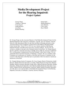 Media Development Project for the Hearing Impaired: Project Update George Propp Virginia A. Berman Gwen Nugent