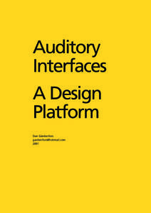 Auditory Interfaces A Design Platform Dan Gärdenfors [removed]