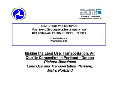 Making the Land Use, Transportation, Air quality Connection in Portland, Oregon