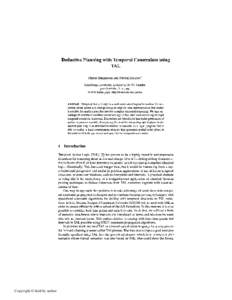 Deductive Planning with Temporal Constraints using TAL Martin Magnusson and Patrick Doherty I Link6pings universitet, Link6ping[removed], Sweden patdo@ida, liu. se,