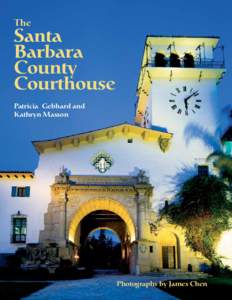 The  Santa Barbara County Courthouse