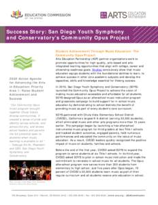 Success Story: San Diego Youth Symphony and Conservatory’s Community Opus Project Student Achievement Through Music Education: The Community Opus ProjectAction Agenda