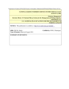 Department of Commerce $ National Oceanic & Atmospheric Administration $ National Marine Fisheries Service  NATIONAL MARINE FISHERIES SERVICE INSTRUCTION[removed]AUGUST 4, 2004 Fisheries Management Decision Memo: US Na