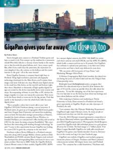 [UPFRONT]  GigaPan gives you far away By Polina Olsen You’ve brought your camera to a Portland Timbers game and have so much to do. You scamper up the stadium for a panorama