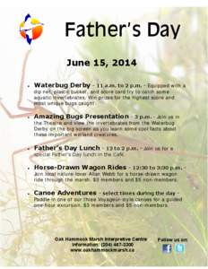 Father’s Day June 15, 2014  Waterbug Derby