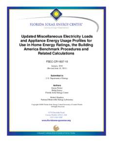 Updated Miscellaneous Electricity Loads and Appliance Energy Usage Profiles for Use in Home Energy Ratings, the Building America Benchmark Procedures and Related Calculations FSEC-CR[removed]