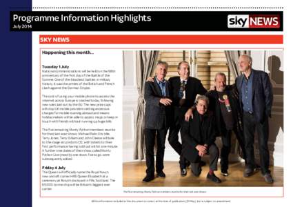 Programme Information Highlights July 2014 sky news Happening this month... Tuesday 1 July