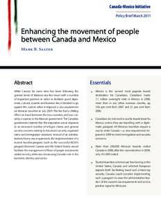 Canada-Mexico Initiative Policy Brief March 2011 Enhancing the movement of people between Canada and Mexico Mark B. Salter